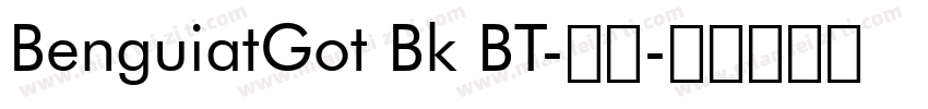 BenguiatGot Bk BT-常规字体转换